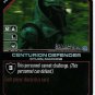 Battlestar Galactica CCG CENTURION DEFENDER - Cylon - BSG-04/12 LE FOIL