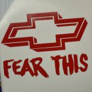 Chevy 'Fear This' Chevy Bowtie Bow Tie Emblem Vinyl Decal Window Sticker red