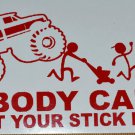 'Nobody Cares about your stick Family' Vinyl Decal Sticker in red