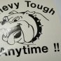 Chevy Tough Anytime Bull Dog Window Sticker or Vinyl Decal in black