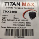 TITAN MAX Definite Purpose Contactor TMX340B 40 AMP 120VOLT COIL 3 POLE