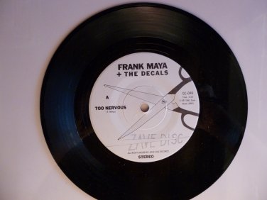 Frank Maya & The Decals, "Too Nervous"