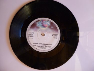 Sue Saad & The Next, "Gimme Love/Gimme Pain"