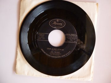 Del Vikings, "Come Along With Me"