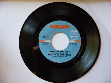 Mouth & Mac Neal, "How Do You Do?"