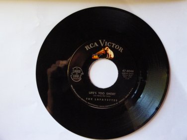 The Lafayettes, "Life's Too Short"