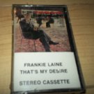 Frankie Laine That's My Desire Cassette SEALED