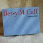 SUNSHINE PRETTY 8" BETSY McCALL BY TONNER NIB