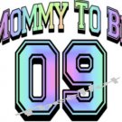 MOMMY TO BE 09 -- MATERNITY shirt, (small to x Large)