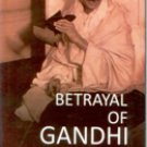 Betrayal of Gandhi