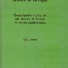 Ethnology Of Asia, Africa & Europe (Discriptive Study Of All Races & Tribes In Three Continents), 2 