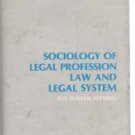 Sociology Of Legal Profession, Law And Legal System The Indian Setting