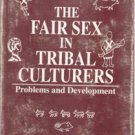 The Fair Sex In Tribal Cultures: Problems And Development