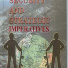 Central Asia: Security And Strategic Imperatives
