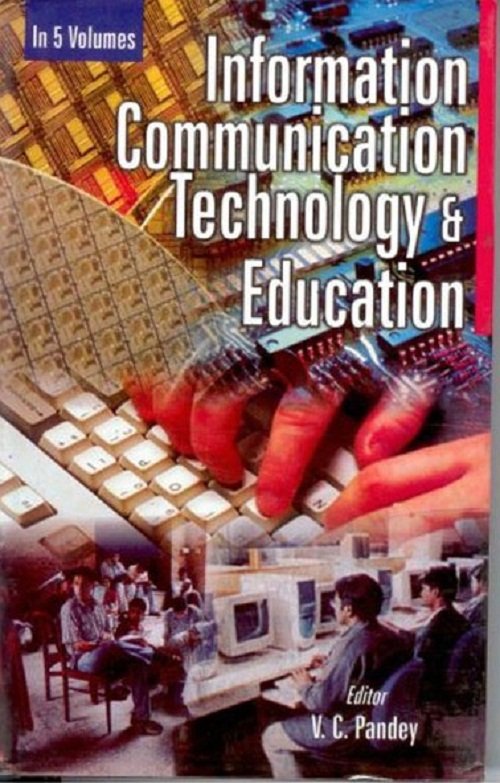 Information Communication Technology And Education (5 Vols.)