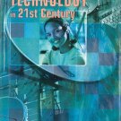 Information Technology In 21St Century (Ethical And Societal Challenge Of Cyberspace), Vol.7