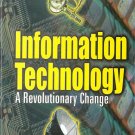 Information Technology: A Revolutionary Change (Disparties In Ict Access And Use.), Vol.2