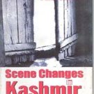Scene Changes In Kashmir, India And Pakistan
