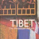 Tibet: The Himalayan Region: Religion, Society And Politics