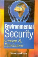 Environmental Security: Concept And Dimensons