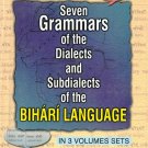 Seven Grammar Of The Dialects Sub Dialects Subdialects Of The Bihari Language (3 Vols.)