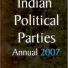 Indian Political Parties Annual 2006 (3 Vols.Set)