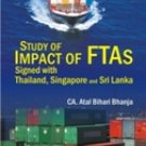 Study Of Impact Of Ftas Signed With Thailand, Singapore And Sri Lanka