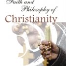 Faith And Philosophy Of Christianity