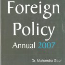 Foreign Policy Annual 2007 (1 January 2006 To 30 June 2006), Part I
