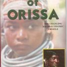 Tribals Of Orissa: The Changing Socio-Economic Profile