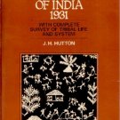 Census Of India-1931 With Complete Survery Of Tribal Life And Systems (3 Vols.)