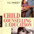 Child Counselling And Education (2 Vols. Set)
