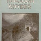 Adventure Through Khyber
