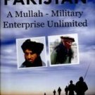 Pakistan: A Mullah-Military Enterprise