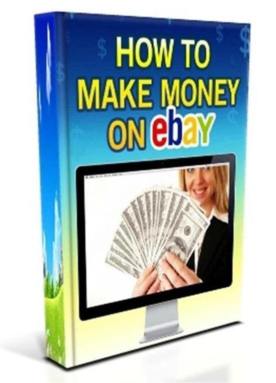 How-To-Make-Money-On-Ebay