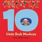 10 Little Sock Monkeys by Harriet Ziefert (2005, Hardcover) 10 Little Sock Monkeys by Harriet Ziefert (2005, Hardcover)