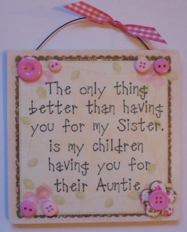 Auntie Sister Gift Plaque Sign Present Wood Handmade