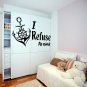 (28''x16'') Vinyl Wall Decal Quote I Refuse to Sink with Anchor Art Decor Sticker + Free Decal Gift!