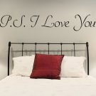 (39''x8'') Vinyl Wall Decal Quote P.S. I Love You / Inspirational Decor Sticker + Free Decal Gift!