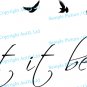 (16''x8'') Vinyl Wall Decal Quote Let It Be by The Beatles, bird / Decor Sticker + Free Decal Gift!