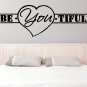 (16''x6'') Vinyl Wall Decal Quote Be*You*tiful, Heart Shape / Art Decor Sticker + Free Decal Gift!