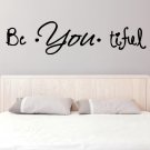 (47''x13'') Vinyl Wall Decal Quote Be*You*tiful / Inspiration Art Decor Sticker + Free Decal Gift!
