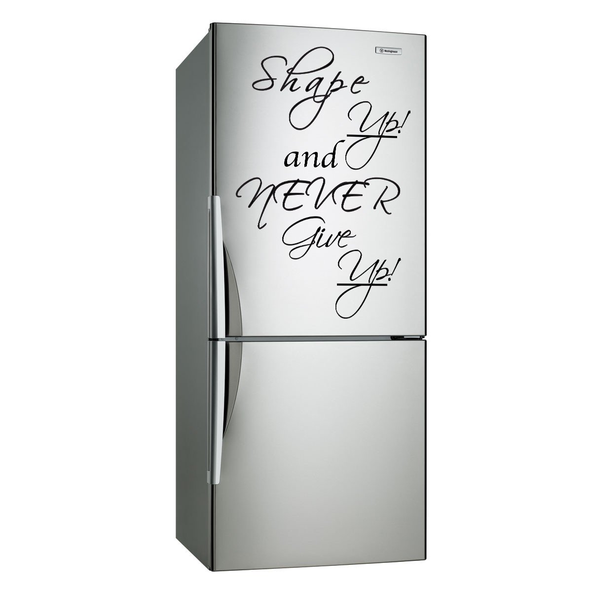 (10''x16'') Vinyl Wall Decal Quote Shape up and Never Give Up / Art Decor Sticker + Free Decal Gift!