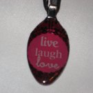 LIVE LAUGH LOVE Spoon Pendant / Necklace   Upcycle