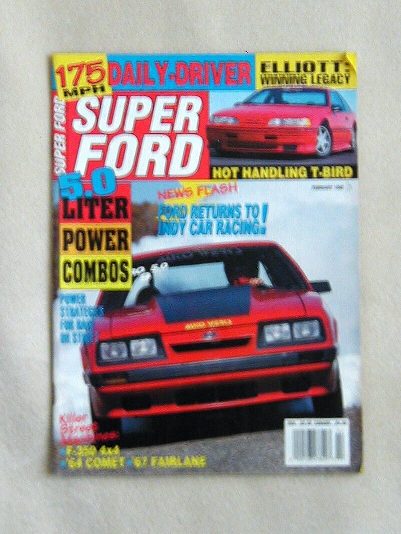 Super Ford February 1992 Bill Elliott '64 Comet '67 Fairlane Blower vs.GT-40