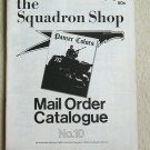 The Squadron Mail Order Catalogue Spring 1976 No. 10 Planes Ships Armor Cars