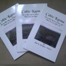 OUTSIDE UK Celtic Karma (From the Heroic Ethos and What it can Offer you)