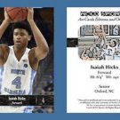 Isaiah Hicks NEW! 2016-17 ACEO Sports Basketball Card UNC Tar Heels