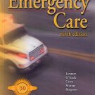 Emergency Care by Daniel Limmer, J. David Bergeron, Harvey Grant, Edward T....