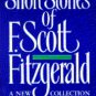 The Short Stories of F. Scott Fitzgerald by Matthew J. Bruccoli and F. Scott...